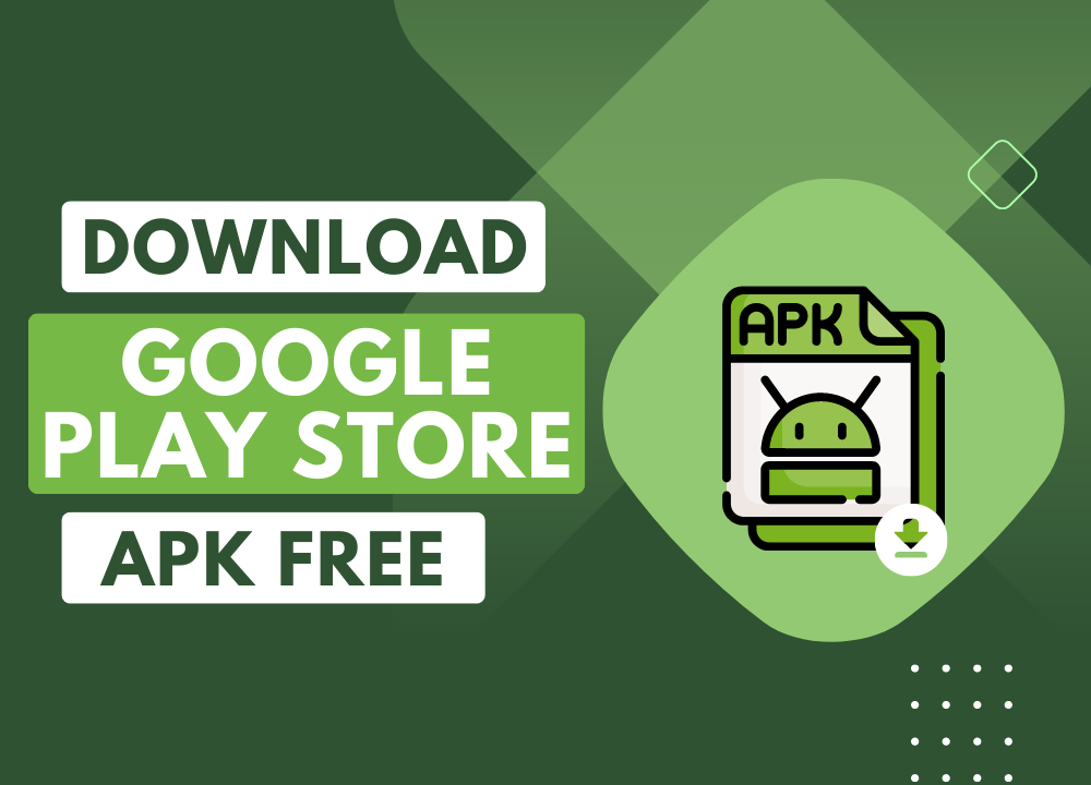 Download Google Play Store Apk Free