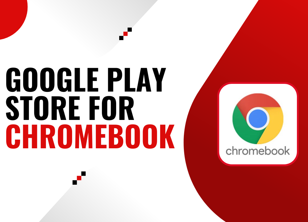 Download Google Play Store for Chromebook